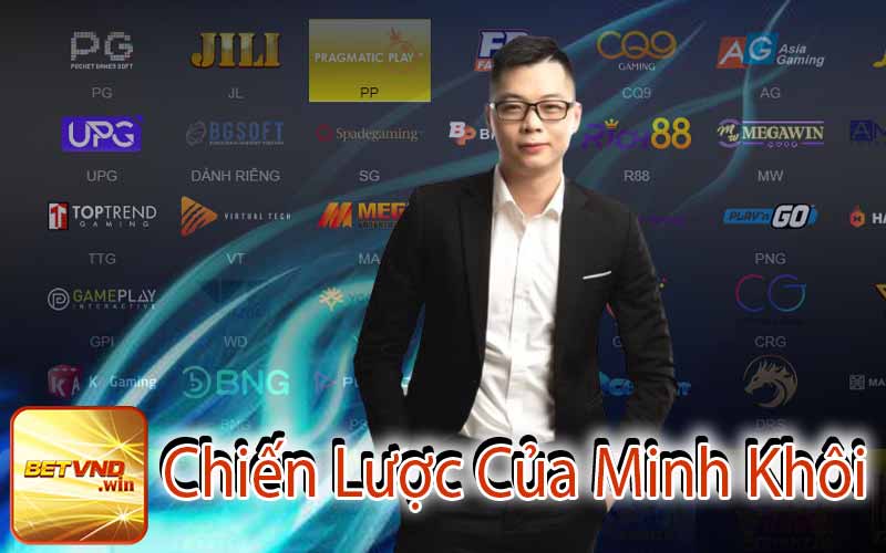 Chiến Lược Của Minh Khôi